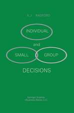 Individual and Small Group Decisions