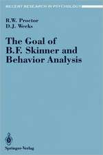 The Goal of B. F. Skinner and Behavior Analysis