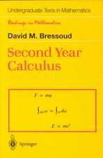 Second Year Calculus: From Celestial Mechanics to Special Relativity