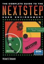 The Complete Guide to the NEXTSTEP™ User Environment