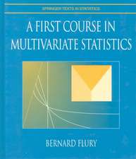 A First Course in Multivariate Statistics