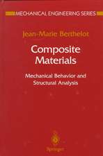 Composite Materials: Mechanical Behavior and Structural Analysis