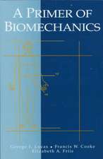 A Primer of Biomechanics