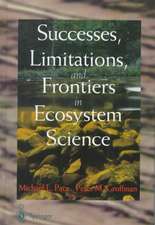 Successes, Limitations, and Frontiers in Ecosystem Science