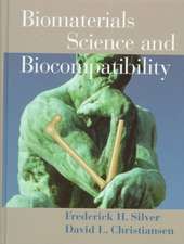 Biomaterials Science and Biocompatibility