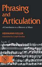 Phrasing and Articulation – A Contribution to a Rhetoric of Music