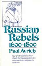 Russian Rebels, 1600–1800