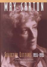 May Sarton – Selected Letters 1955–1995