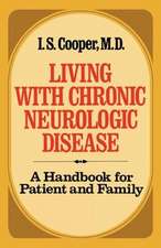 Living with Chronic Neurologic Disease – A Handbook for Patient and Family