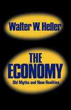 The Economy – Old Myths and New Realities