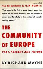 The Community of Europe – Past, Present and Future