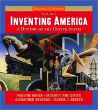 Inventing America – A History of the United States 2e V2 and StudySpace Booklet Package 2e