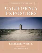 California Exposures – Envisioning Myth and History