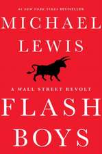 Flash Boys – A Wall Street Revolt