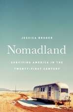 Nomadland – Surviving America in the Twenty–First Century