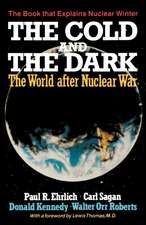 The Cold and the Dark – The World After Nuclear War