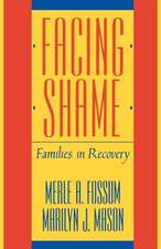 Facing Shame – Families in Recovery