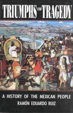 Triumphs & Tragedy – A History of the Mexican People (Paper)