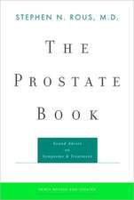 The Prostate Book – Sound Advice on Symptoms & Treatment 3e