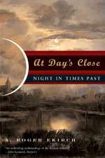 At Day′s Close – Night in Times Past