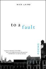 To a Fault – Poems