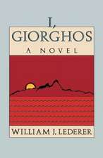 I, Giorghos – A Novel