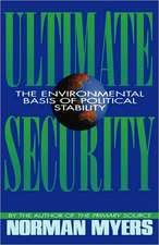 Ultimate Security – The Environmental Basis of Political Stability