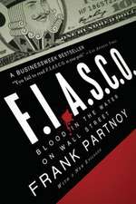 FIASCO – Blood in the Water on Wall Street