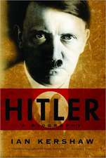 Hitler – A Biography