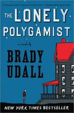 The Lonely Polygamist – A Novel