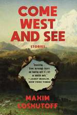 Come West and See – Stories