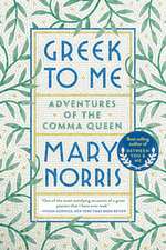 Greek to Me – Adventures of the Comma Queen