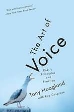 The Art of Voice – Poetic Principles and Practice