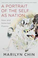 A Portrait of the Self as Nation – New and Selected Poems