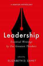 Leadership – Essential Writings by Our Greatest Thinkers – A Norton Anthology