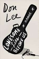 Lonesome Lies Before Us – A Novel