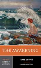 The Awakening – A Norton Critical Edition