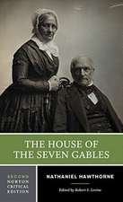 The House of the Seven Gables – A Norton Critical Edition