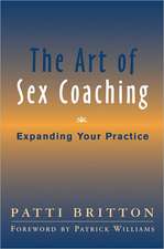 The Art of Sex Coaching – Principles and Practices