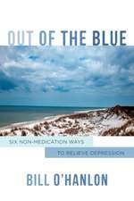 Out of the Blue – Six Non–Medication Ways to Relieve Depression