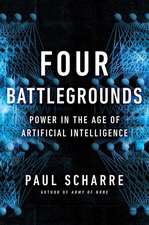 Four Battlegrounds – Power in the Age of Artificial Intelligence