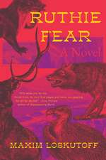 Ruthie Fear – A Novel