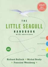 The Little Seagull Handbook with Exercises – 2021 MLA Update, Fourth Edition