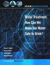 Water Treatment – How Can We Make Our Water Safe to Drink 2e