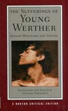 The Sufferings of Young Werther – A Norton Critical Edition