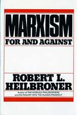 Marxism – For & Against