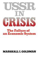 Goldman ∗ussr In Crisis∗ – The Failure Of An Economic System