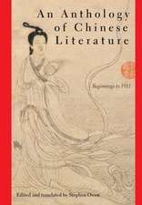 An Anthology of Chinese Literature – Beginnings to 1911 (Paper)