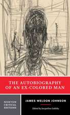 The Autobiography of an Ex–Colored Man – A Norton Critical Edition