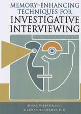 Memory-Enhancing Techniques for Investigative Interviewing